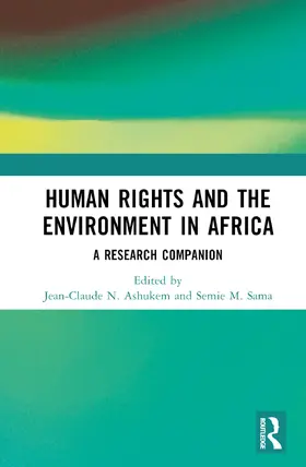 Ashukem / Sama |  Human Rights and the Environment in Africa | Buch |  Sack Fachmedien
