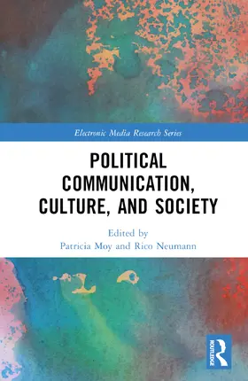 Moy / Neumann |  Political Communication, Culture, and Society | Buch |  Sack Fachmedien