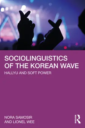 Samosir / Wee |  Sociolinguistics of the Korean Wave | Buch |  Sack Fachmedien