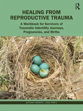 Warren | Healing from Reproductive Trauma | Buch | 978-1-032-46076-5 | sack.de