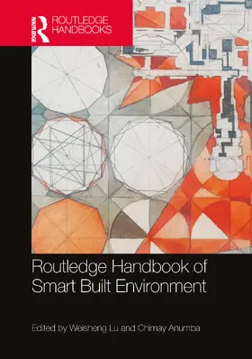 Anumba / Lu |  Routledge Handbook of Smart Built Environment | Buch |  Sack Fachmedien