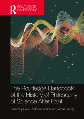 Tuboly / Padovani |  The Routledge Handbook of the History of Philosophy of Science After Kant | Buch |  Sack Fachmedien