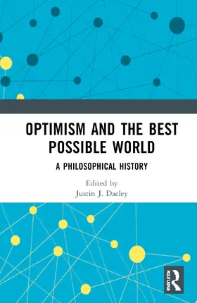 Daeley |  Optimism and the Best Possible World | Buch |  Sack Fachmedien