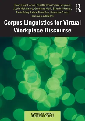 Knight / O'Keeffe / Fitzgerald |  Corpus Linguistics for Virtual Workplace Discourse | Buch |  Sack Fachmedien