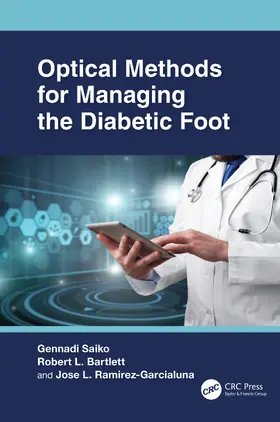 Saiko / Bartlett / Ramirez-GarciaLuna |  Optical Methods for Managing the Diabetic Foot | Buch |  Sack Fachmedien