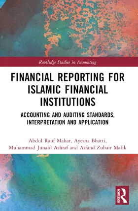 Mahar / Bhatti / Ashraf |  Financial Reporting for Islamic Financial Institutions | Buch |  Sack Fachmedien