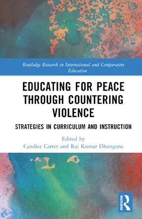 Carter / Dhungana |  Educating for Peace through Countering Violence | Buch |  Sack Fachmedien