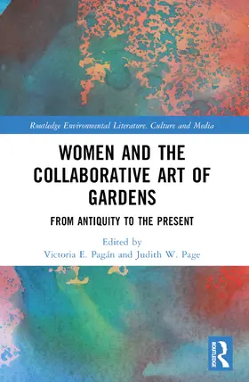 Page / Pagán / Pagan |  Women and the Collaborative Art of Gardens | Buch |  Sack Fachmedien