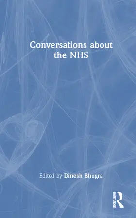 Bhugra |  Conversations about the NHS | Buch |  Sack Fachmedien