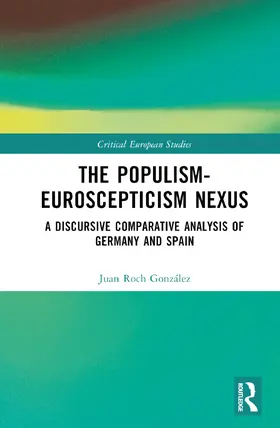 Roch |  The Populism-Euroscepticism Nexus | Buch |  Sack Fachmedien