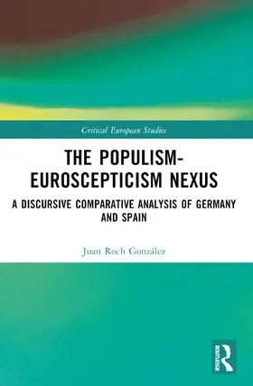 Roch |  The Populism-Euroscepticism Nexus | Buch |  Sack Fachmedien