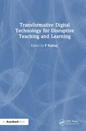 Kaliraj / Singaravelu / Devi |  Transformative Digital Technology for Disruptive Teaching and Learning | Buch |  Sack Fachmedien