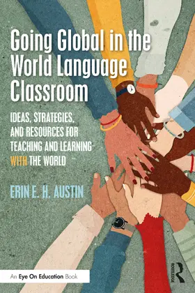 Austin | Going Global in the World Language Classroom | Buch | 978-1-032-46721-4 | sack.de