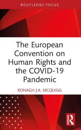 McQuigg |  The European Convention on Human Rights and the COVID-19 Pandemic | Buch |  Sack Fachmedien