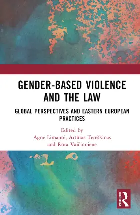 Limant¿ / Limante / Tere¿kinas |  Gender-Based Violence and the Law | Buch |  Sack Fachmedien