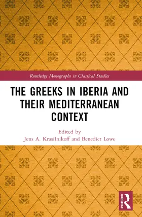 Krasilnikoff / Lowe |  The Greeks in Iberia and their Mediterranean Context | Buch |  Sack Fachmedien