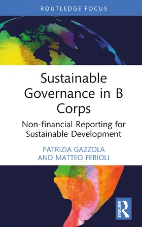 Gazzola / Ferioli |  Sustainable Governance in B Corps | Buch |  Sack Fachmedien