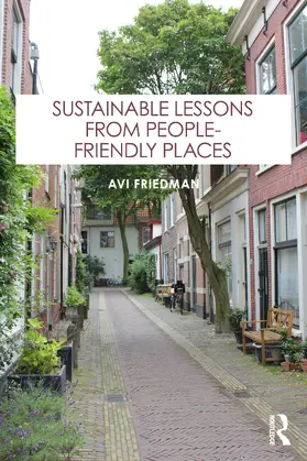 Friedman | Sustainable Lessons from People-Friendly Places | Buch | 978-1-032-47128-0 | www2.sack.de