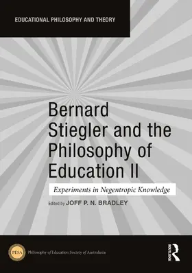 Bradley |  Bernard Stiegler and the Philosophy of Education II | Buch |  Sack Fachmedien