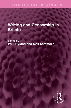 Hyland / Sammells |  Writing and Censorship in Britain | Buch |  Sack Fachmedien