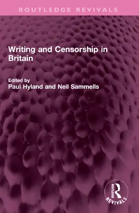 Hyland / Sammells |  Writing and Censorship in Britain | Buch |  Sack Fachmedien