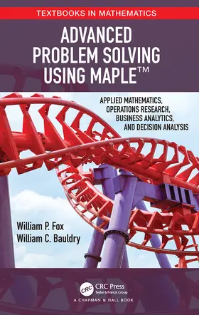 Fox / Bauldry |  Advanced Problem Solving Using Maple | Buch |  Sack Fachmedien