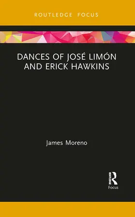 Moreno |  Dances of José Limón and Erick Hawkins | Buch |  Sack Fachmedien