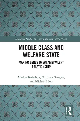 Barbehön / Geugjes / Haus |  Middle Class and Welfare State | Buch |  Sack Fachmedien