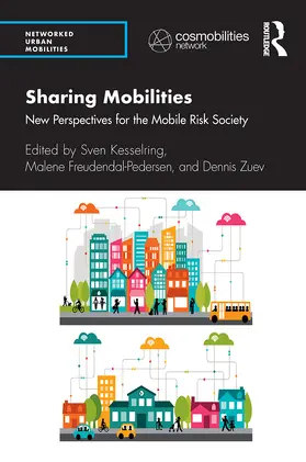 Kesselring / Freudendal-Pedersen / Zuev |  Sharing Mobilities | Buch |  Sack Fachmedien