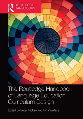 Mickan / Wallace |  The Routledge Handbook of Language Education Curriculum Design | Buch |  Sack Fachmedien