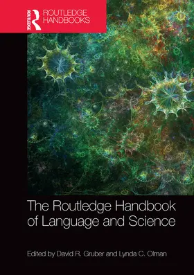 Gruber / Olman |  The Routledge Handbook of Language and Science | Buch |  Sack Fachmedien