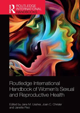 Ussher / Chrisler / Perz |  Routledge International Handbook of Women's Sexual and Reproductive Health | Buch |  Sack Fachmedien