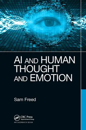 Freed |  AI and Human Thought and Emotion | Buch |  Sack Fachmedien