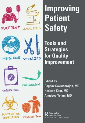 Govindarajan / Kaur / Yelam |  Improving Patient Safety | Buch |  Sack Fachmedien