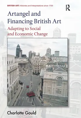 Gould | Artangel and Financing British Art | Buch | 978-1-032-47612-4 | sack.de