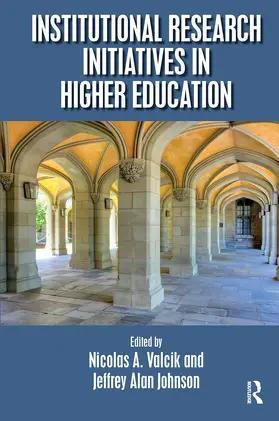 Valcik / Johnson |  Institutional Research Initiatives in Higher Education | Buch |  Sack Fachmedien