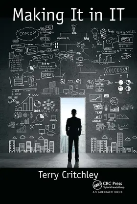 Critchley |  Making It in IT | Buch |  Sack Fachmedien