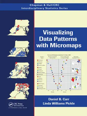 Carr / Pickle | Visualizing Data Patterns with Micromaps | Buch | 978-1-032-47767-1 | www2.sack.de