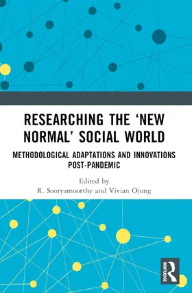Sooryamoorthy / Ojong |  Researching the 'New Normal' Social World | Buch |  Sack Fachmedien