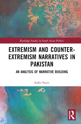 Nasir |  Extremism and Counter-Extremism Narratives in Pakistan | Buch |  Sack Fachmedien