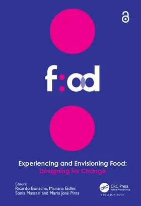 Bonacho / Eidler / Massari |  Experiencing and Envisioning Food | Buch |  Sack Fachmedien