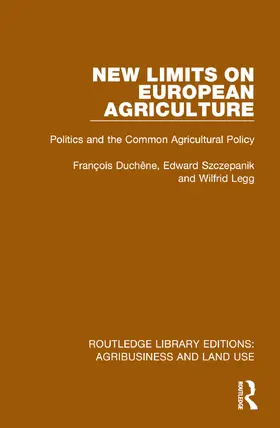 Duchêne / Szczepanik / Legg |  New Limits on European Agriculture | Buch |  Sack Fachmedien