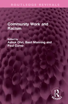 Ohri / Manning / Curno |  Community Work and Racism | Buch |  Sack Fachmedien