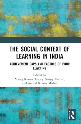 Tiwary / Kumar / Mishra |  The Social Context of Learning in India | Buch |  Sack Fachmedien