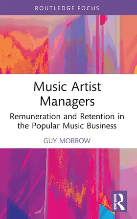 Morrow |  Music Artist Managers | Buch |  Sack Fachmedien