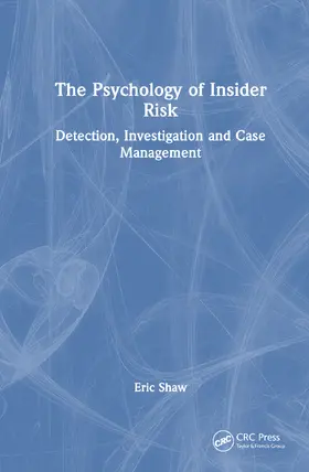 Shaw |  The Psychology of Insider Risk | Buch |  Sack Fachmedien