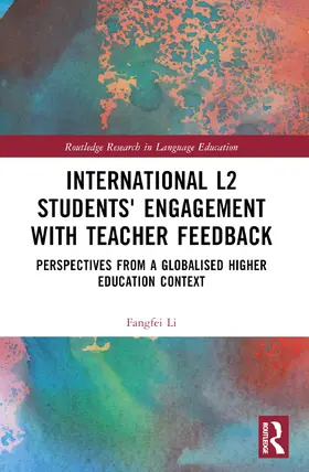 Li |  International L2 Students' Engagement with Teacher Feedback | Buch |  Sack Fachmedien