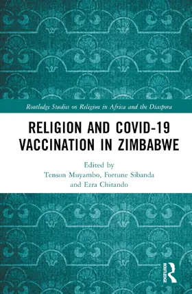 Muyambo / Sibanda / Chitando |  Religion and COVID-19 Vaccination in Zimbabwe | Buch |  Sack Fachmedien