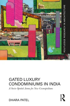 Patel | Gated Luxury Condominiums in India | Buch | 978-1-032-48427-3 | www2.sack.de