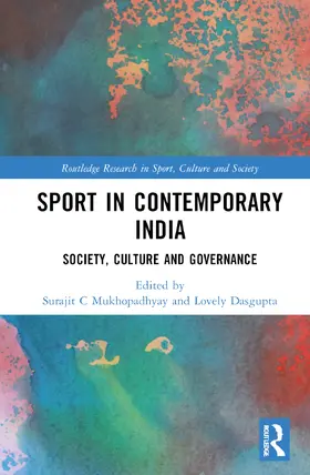 Mukhopadhyay / Dasgupta |  Sport in Contemporary India | Buch |  Sack Fachmedien